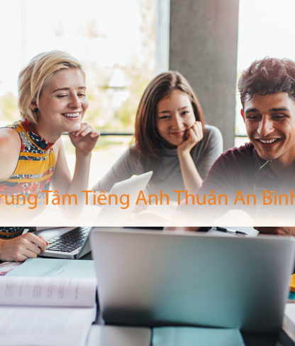 Top 10 trung tâm tiếng anh tại thành phố Thuận An đáng học nhất