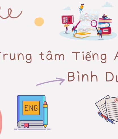 top trung tâm tiếng anh thành phố mới bình dương