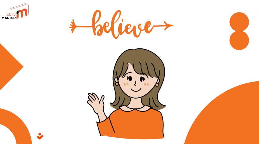 Giới thiệu về động từ Believe