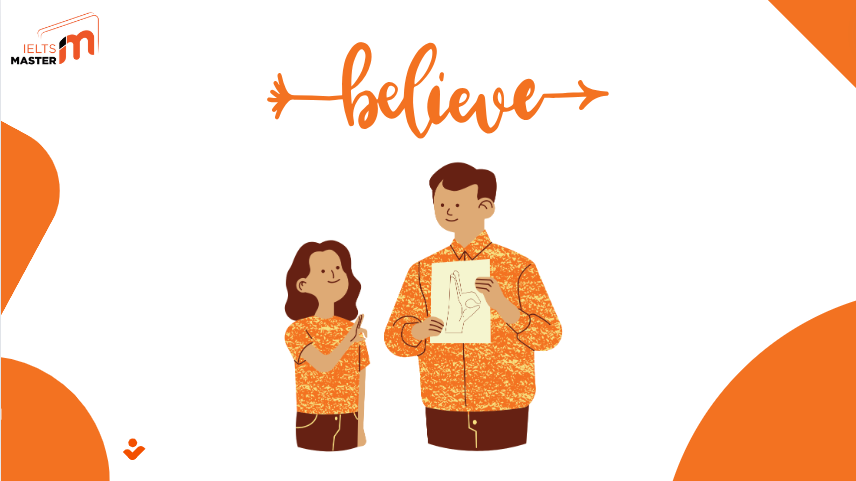 Ví dụ thực tế về cách sử dụng Believe