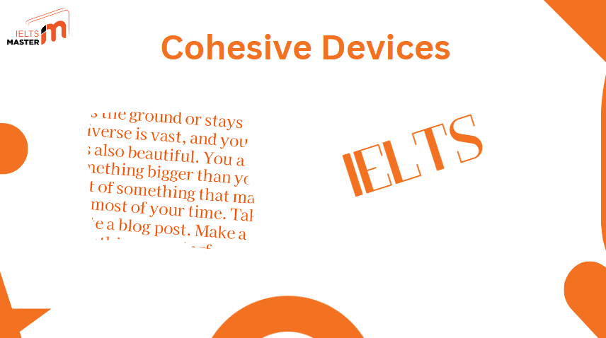 Sử dụng Cohesive Devices để phát triển ý trong văn bản