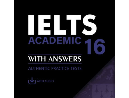 Review sách Cambridge IELTS 16: Cẩm nang chinh phục điểm cao cho kỳ thi IELTS 2024