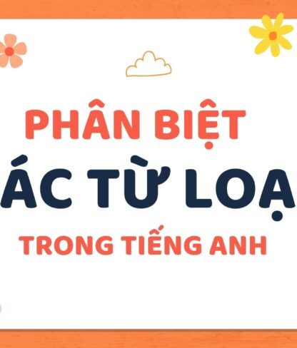 Phân biệt các từ loại
