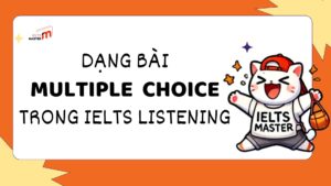 Tìm hiểu cách làm Multiple Choice