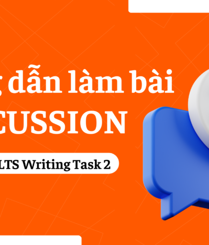 Discuss Both Views trong IELTS Writing Task 2