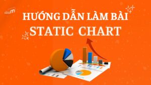 Hướng dẫn làm bài Static Chart