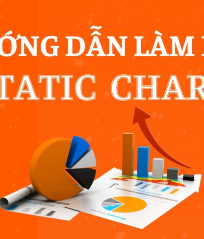 Hướng dẫn làm bài Static Chart