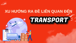 IELTS Writing task 2 chủ đề Transport