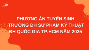 Phương thức tuyển sinh đại học Sư phạm kỹ thuật