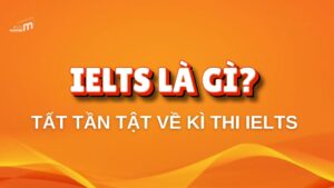IELTS LÀ GÌ