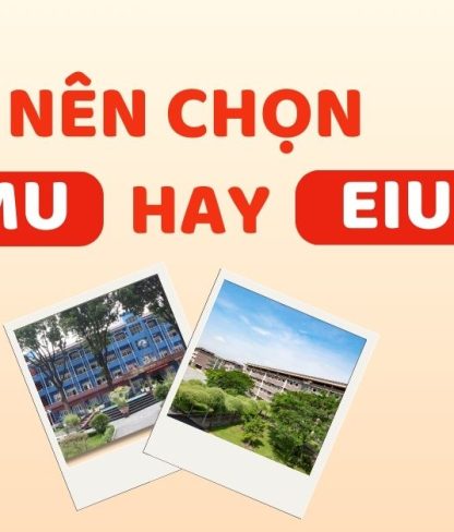 NÊN HỌC TDMU HAY EIU