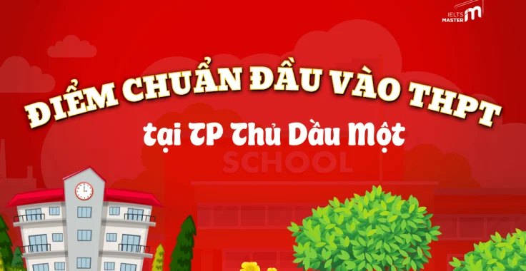 điểm chuẩn lớp 10 Thủ Dầu Một