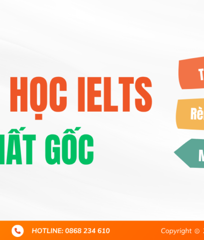 Lợi ích học IELTS từ mất gốc