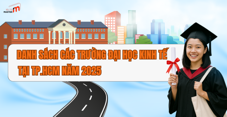 Danh sách các trường đại học kinh tế tại TP.HCM năm 2025