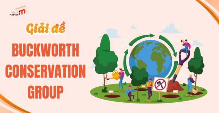 IELTS LISTENING SECTION 1: Đáp án Buckworth Conservation Group