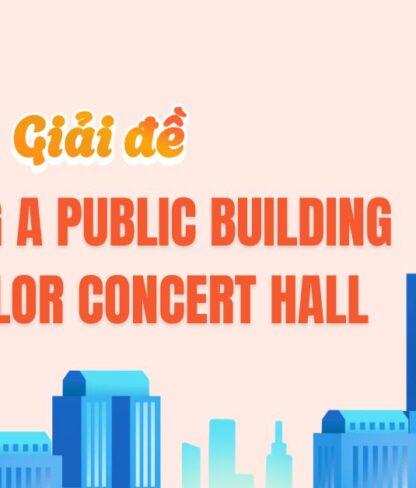 : Đáp án DESIGNING A PUBLIC BUILDING