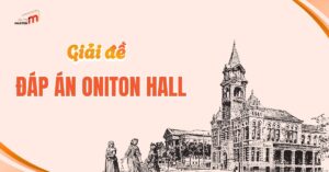 Đáp án Oniton Hall