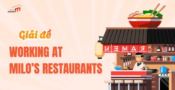 Đáp án Working at Milo’s Restaurants