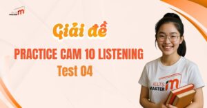 Practice Cam 10 Listening Test 04