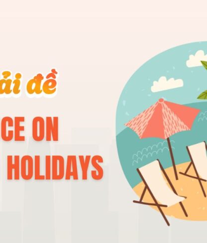  Đáp án Advice on surfing holidays