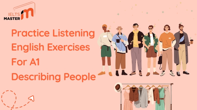 listening-exercises-a1-describing-people