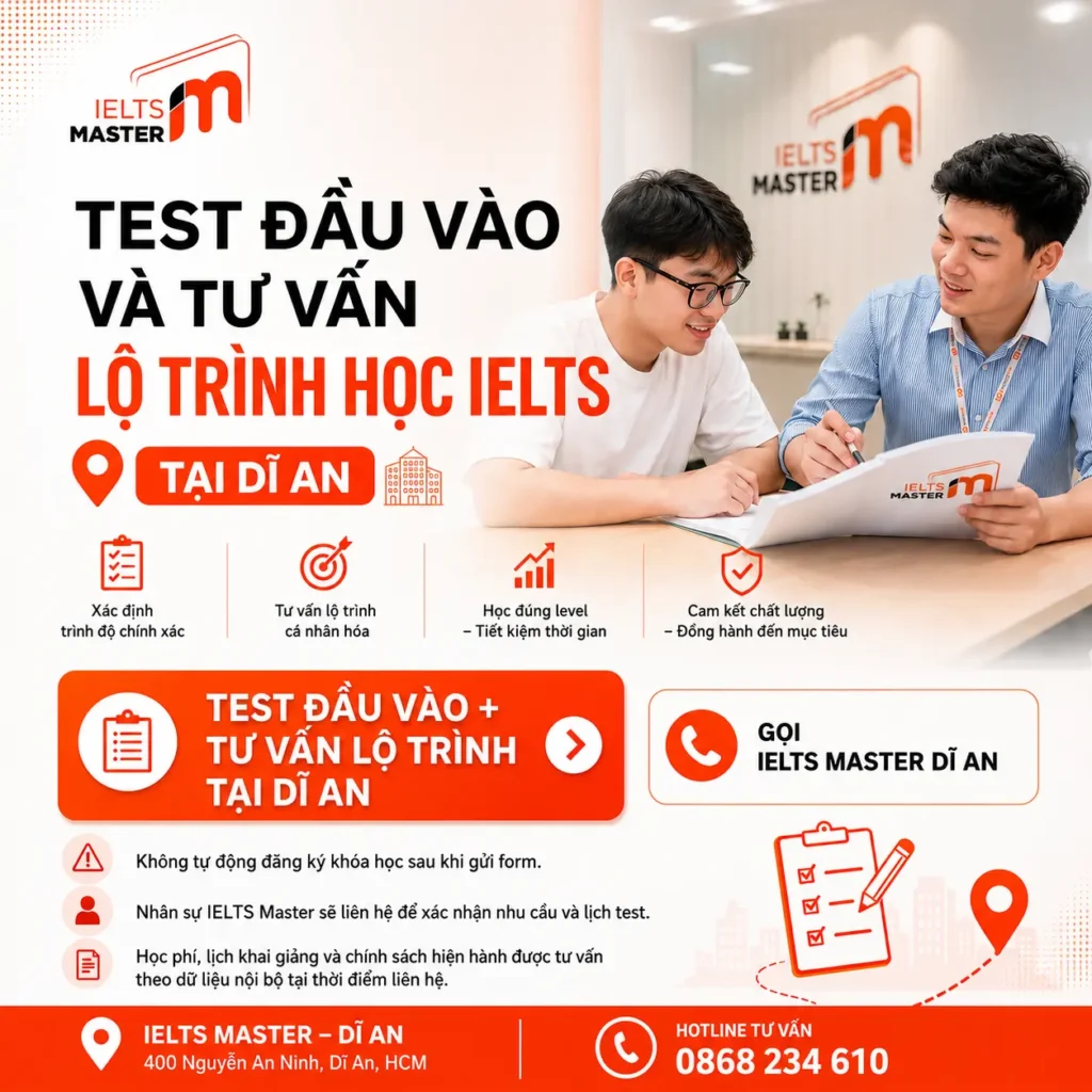 Test đầu vào và tư vấn lộ trình học IELTS tại Dĩ An