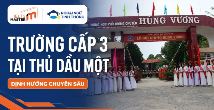 Trường cấp 3 tại Thủ Dầu Một: 5 lựa chọn 2026