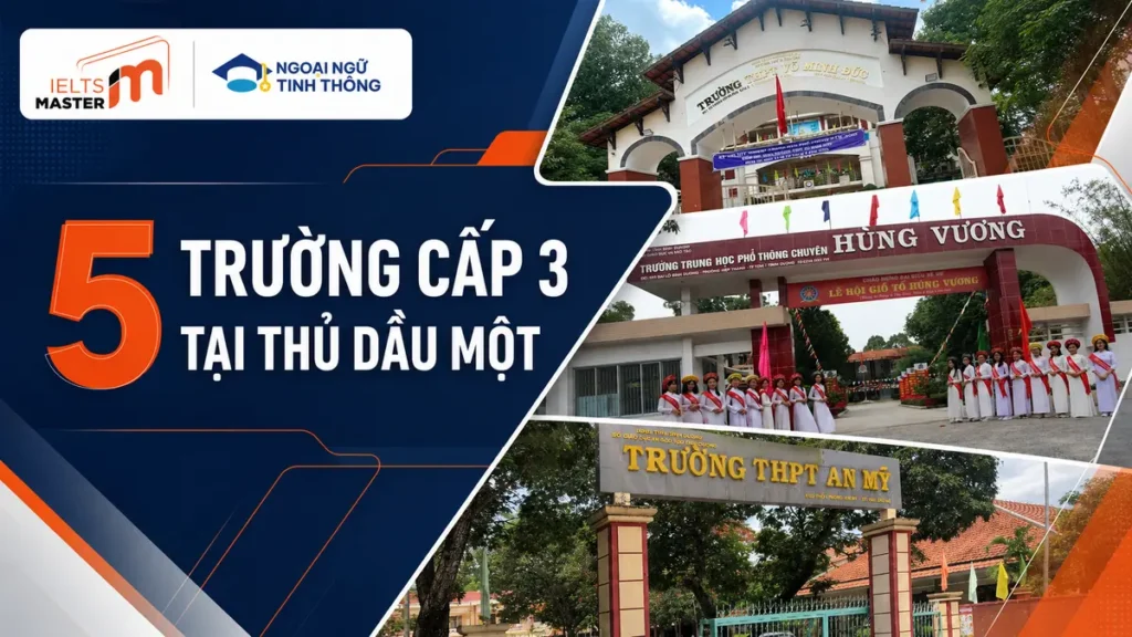 5 trường cấp 3 tại Thủ Dầu Một đáng tham khảo năm 2026